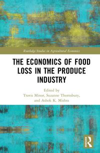 Produktbild: The Economics of Food Loss in the Produce Industry