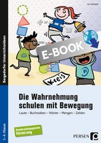 Produktbild: Die Wahrnehmung schulen mit Bewegung