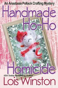 Produktbild: Handmade Ho-Ho Homicide (An Anastasia Pollack Crafting Mystery, #8)