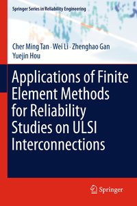 Produktbild: Applications of Finite Element Methods for Reliability Studies on ULSI Interconnections