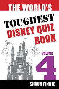 Produktbild: The World's Toughest Disney Quiz Book