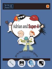Produktbild: Adrian and Super-A Go to Bed and Visit Space