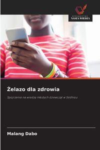Produktbild: &iquest;elazo dla zdrowia
