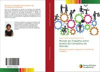 Produktbild: Mundo do Trabalho entre Jovens do Complexo do Alem&atilde;o.