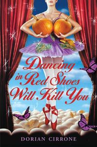 Produktbild: Dancing in Red Shoes Will Kill You