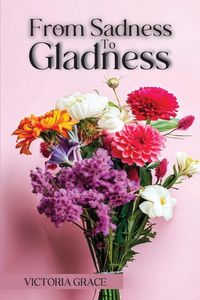 Produktbild: From Sadness To Gladness