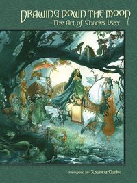 Produktbild: Drawing Down the Moon: The Art of Charles Vess