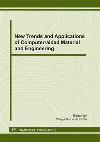 Produktbild: New Trends and Applications of Computer-aided Material and Engineering