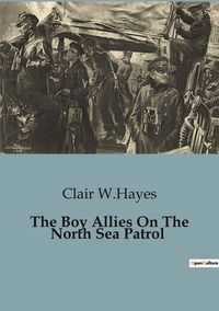 Produktbild: The Boy Allies On The North Sea Patrol
