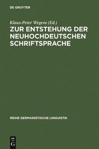 Produktbild: Zur Entstehung der neuhochdeutschen Schriftsprache