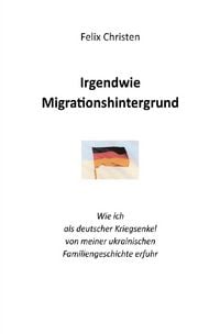 Produktbild: Irgendwie Migrationshintergrund