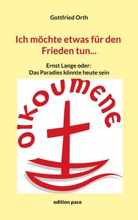 Produktbild: Ich m&ouml;chte etwas f&uuml;r den Frieden tun...