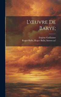 Produktbild: L'oeuvre de Barye;