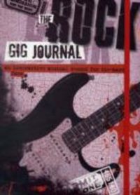 Produktbild: The Rock Gig Journal: An Interactive Musical Record for Die-Hard Fans