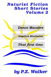 Produktbild: Naturist Fiction Short Stories, Volume 2 (Naturist Short Stories, #2)