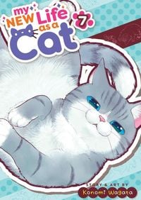 Produktbild: My New Life as a Cat Vol. 7