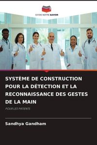 Produktbild: Syst&egrave;me De Construction Pour La D&eacute;tection Et La Reconnaissance des Gestes De La Main