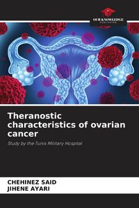 Produktbild: Theranostic characteristics of ovarian cancer
