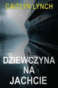 Produktbild: Dziewczyna na Jachcie