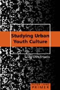 Produktbild: Studying Urban Youth Culture Primer