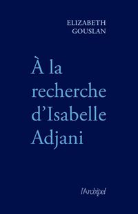 Produktbild: A la recherche d'Isabelle Adjani