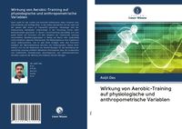 Produktbild: Wirkung von Aerobic-Training auf physiologische und anthropometrische Variablen