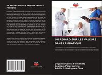 Produktbild: UN REGARD SUR LES VALEURS DANS LA PRATIQUE
