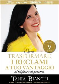Produktbild: Come Trasformare I Reclami A Tuo Vantaggio