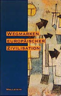 Produktbild: Wegmarken europ&auml;ischer Zivilisation