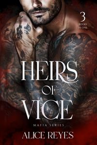Produktbild: Heirs of Vice Mafia Series, 3 Books in One !