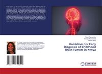 Produktbild: Guidelines for Early Diagnosis of Childhood Brain Tumors in Kenya