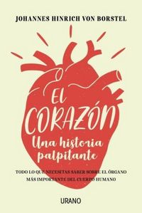 Produktbild: El coraz&oacute;n : una historia palpitante