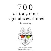 Produktbild: 700 cita&ccedil;&otilde;es de grandes escritores do s&eacute;culo 19