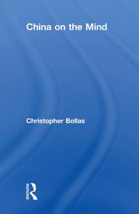 Bild vom Artikel China on the Mind vom Autor Christopher Bollas