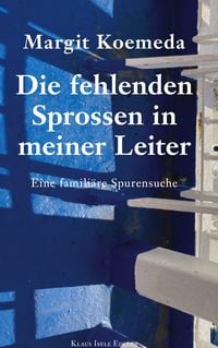 Produktbild: Die fehlenden Sprossen in meiner Leiter