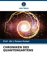 Produktbild: Chroniken des Quantengartens