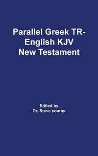Produktbild: Parallel Greek Received Text and King James Version The New Testament