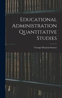 Produktbild: Educational Administration Quantitative Studies