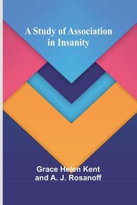 Produktbild: A Study of Association in Insanity