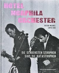 Produktbild: Loys Egg & Peter Weibel - Hotel Morphila Orchester