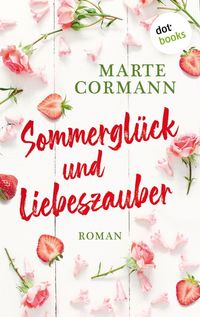 Produktbild: Sommergl&uuml;ck und Liebeszauber