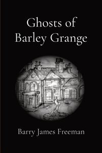 Produktbild: Ghosts of Barley Grange