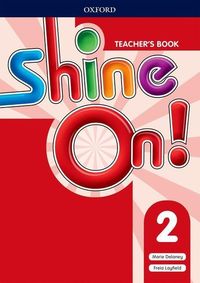 Produktbild: Shine On!: Level 2: Teacher's Book with Class Audio CDs