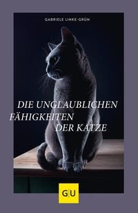Produktbild: Die unglaublichen F&auml;higkeiten der Katze