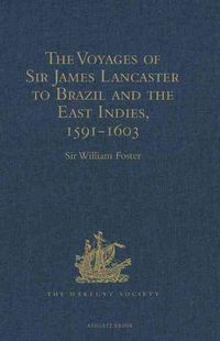 Produktbild: The Voyages of Sir James Lancaster to Brazil and the East In
