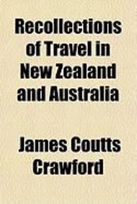 Produktbild: Recollections of Travel in New Zealand and Australia