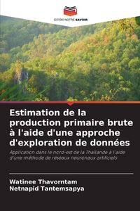 Produktbild: Estimation de la production primaire brute &agrave; l'aide d'une approche d'exploration de donn&eacute;es