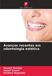 Produktbild: Avan&ccedil;os recentes em odontologia est&eacute;tica