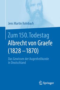 Produktbild: Zum 150. Todestag: Albrecht von Graefe (1828-1870)