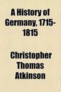 Produktbild: A History of Germany, 1715-1815